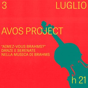 Avos Project: “Aimez-Vous Brahms?” Danze e serenate nella musica di Brahms