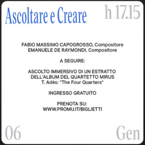 “Ascoltare e Creare” con Fabio Massimo Capogrosso ed Emanuele de Raymondi // Ingresso gratuito