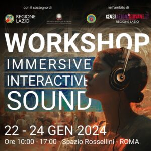 Immersive and interactive sound – Workshop (22-24 gennaio)